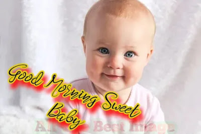 Beautiful Good Morning Baby Images - Good Morning Images Free Download Beautiful Good Morning Baby Images - Good Morning Images Free Download