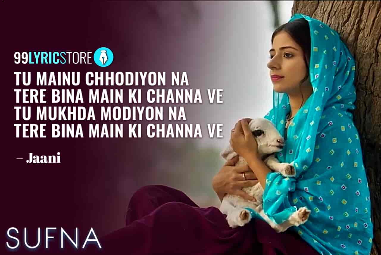 Channa Ve Lyrics B Praak Sufna Jaani Lyrics channa ve lyrics b praak sufna