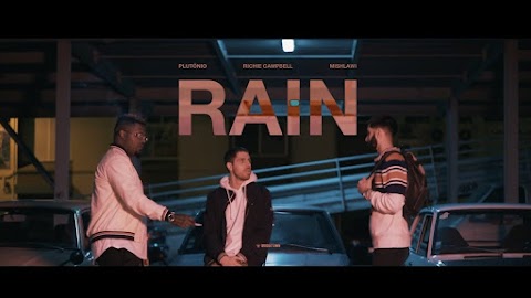 Mishlawi x Richie Campbell x Plutónio - Rain
