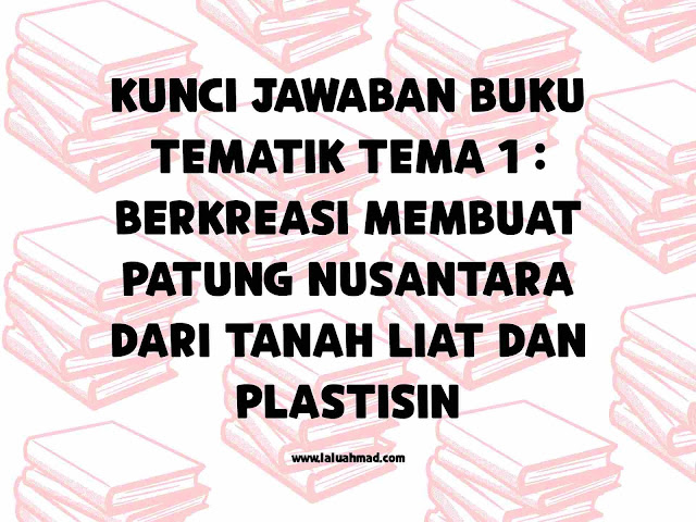 Bahan pembuat patung di bawah ini yang cocok digunakan untuk membuat patung bagi anak sd adalah