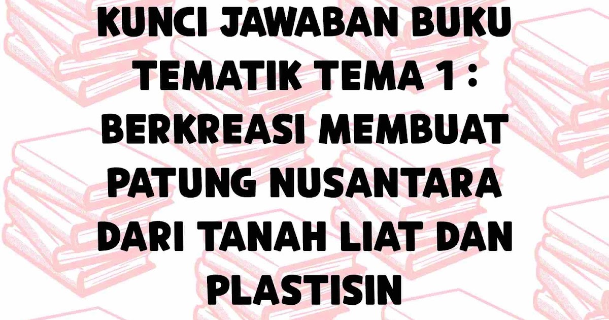 Bahan pembuat patung di bawah ini yang cocok digunakan untuk membuat patung bagi anak sd adalah