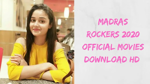 ᐈ #1 Madras Rockers 2020 Official Tamil Movies Download HD Quality ᐈ #1 Madras Rockers 2020 Official Tamil Movies Download HD Quality