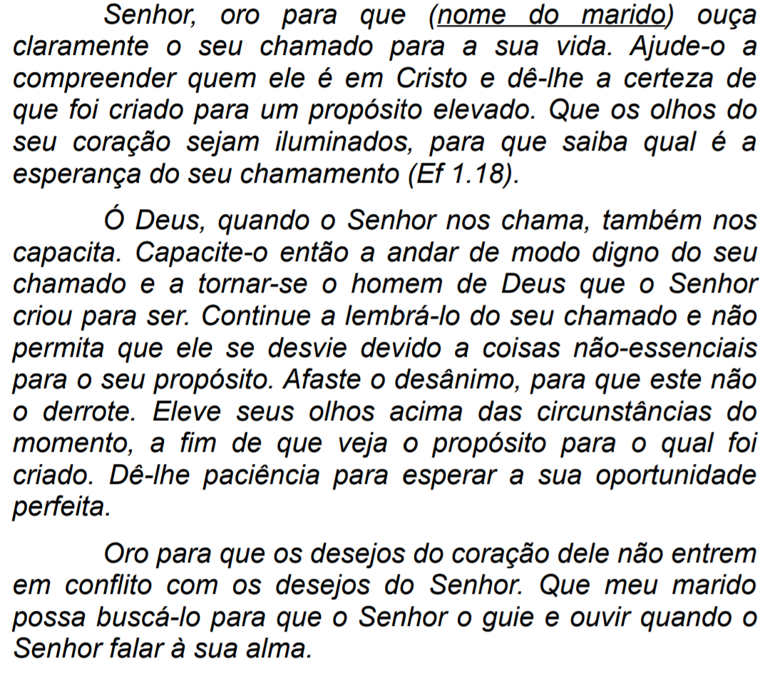 Orações retiradas do livro "O poder da Esposa que Ora" Orações retiradas do livro "O poder da Esposa que Ora"