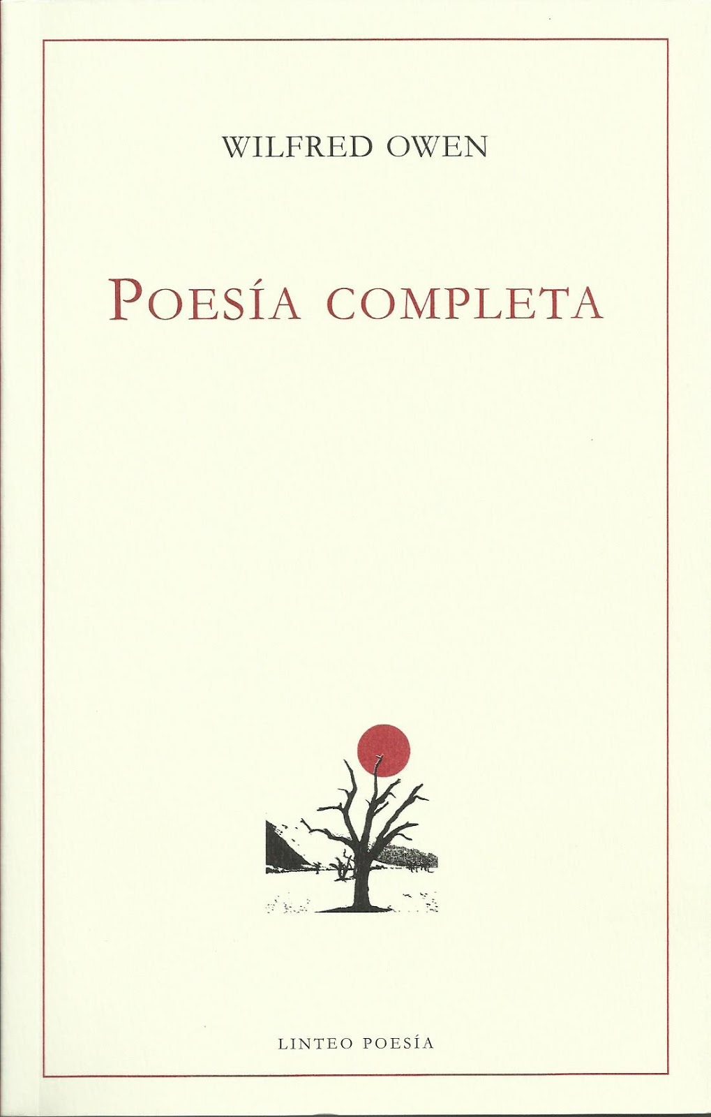 Wilfred Owen: Poesía Completa (Traducción)