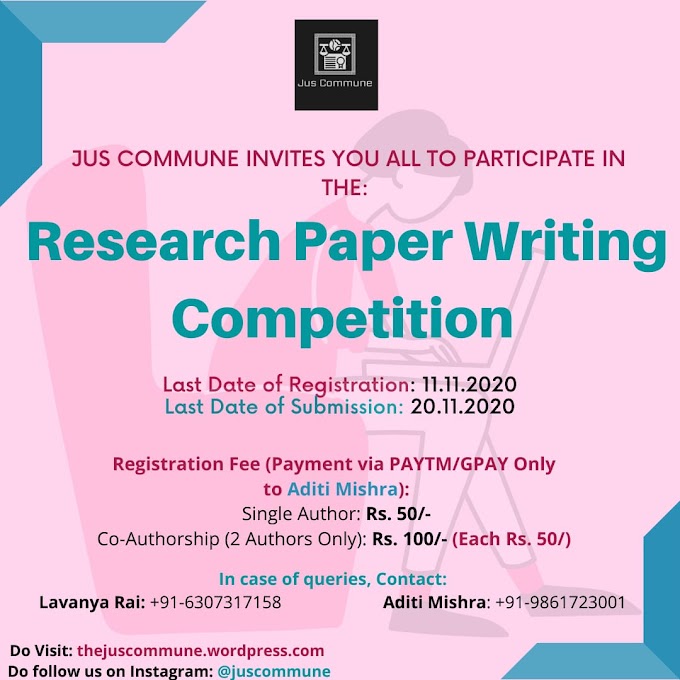 Research Paper  Writing Competition by Jus Commune:  Register by: 11th November 2020