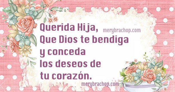 Donde Este Mi Corazon Resumen Lindas Frases de Cumpleaños para mi Hija | Entre Poemas Cristianos