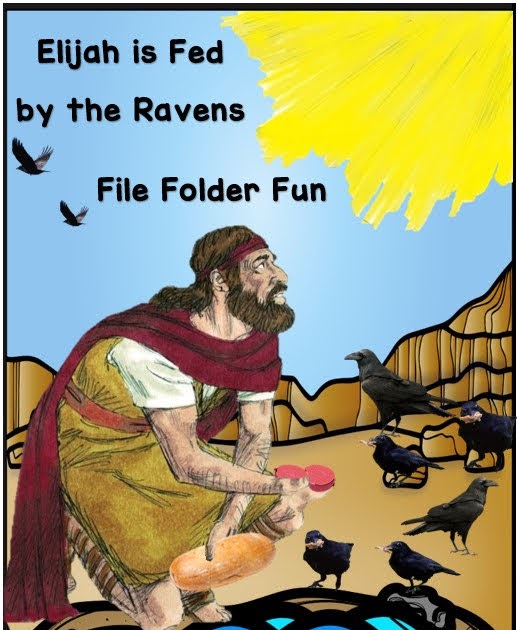 Elijah Fed by Ravens File Folder Fun! Bible Fun For Kids