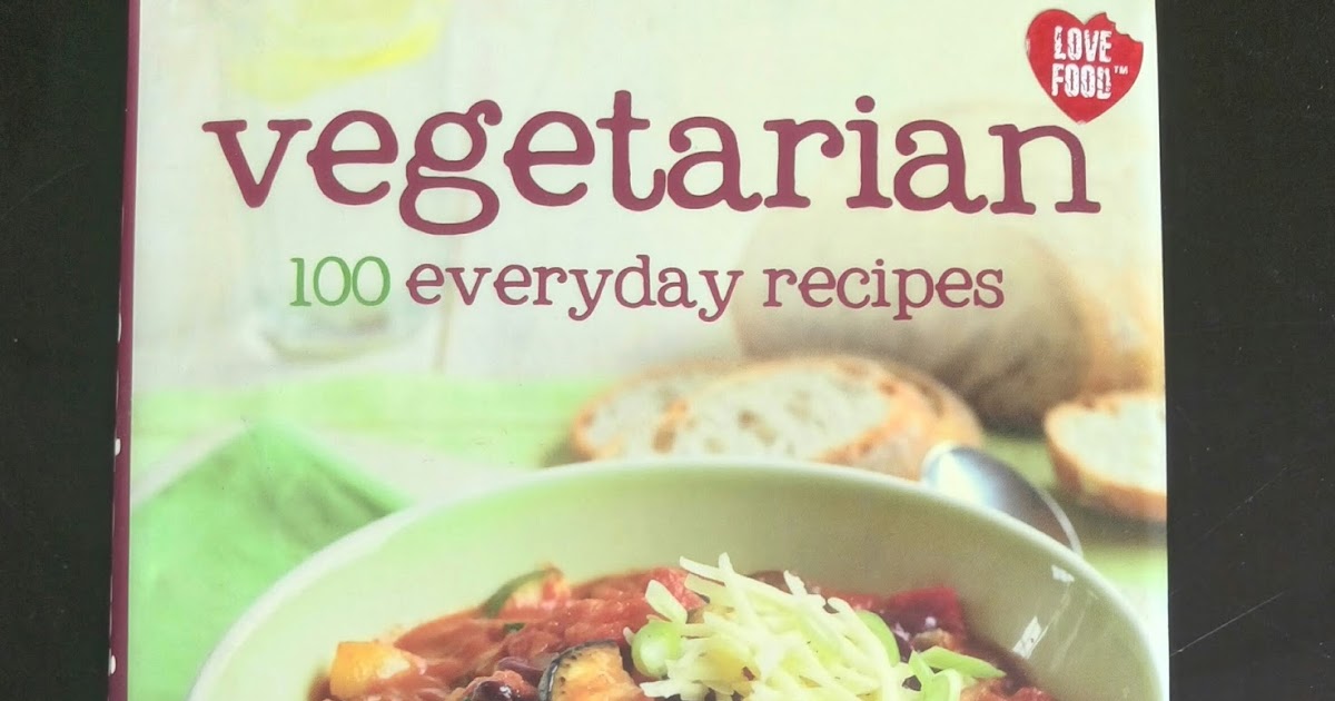 books, Books and BOOKS 81. Vegetarian 100 Everyday Recipes by Ivy
