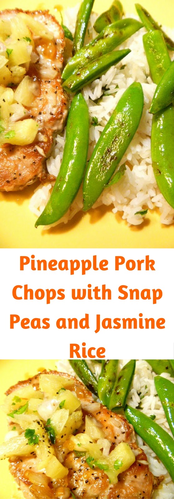 Slice of Southern Pineapple Pork Chops with Snap Peas and Jasmine Rice