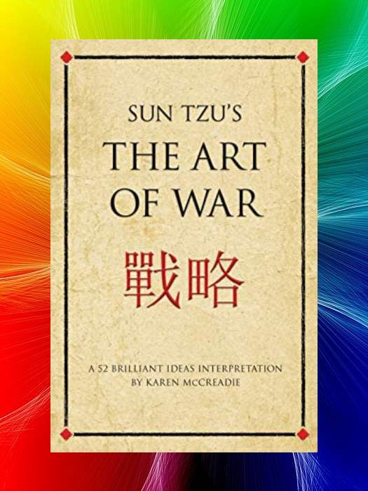 Sun Tzu S The Art Of War A 52 Brilliant Ideas Interpretation