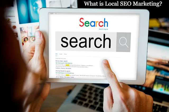 What is Local SEO Marketing? What is Local SEO Marketing?