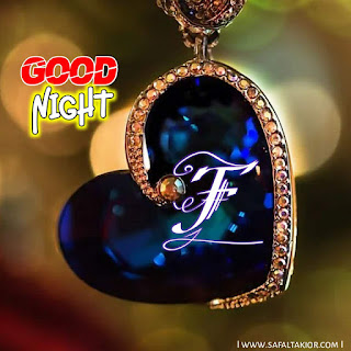 F letter good night images