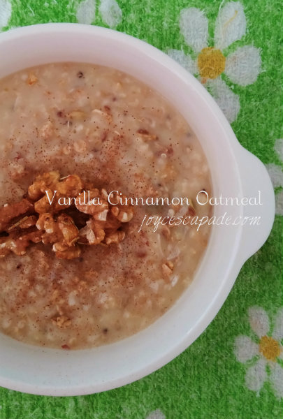 Vanilla Cinnamon Oatmeal - #breakfastseries - Joy 'N' Escapade