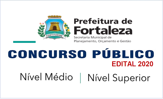 Prefeitura de Fortaleza - CE reabre três Concursos Públicos. Salários até R$ 3.405,44