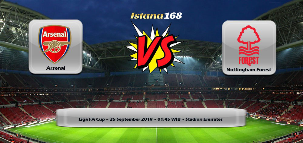 Prediksi Arsenal vs Nottingham Forest 25 September 2019