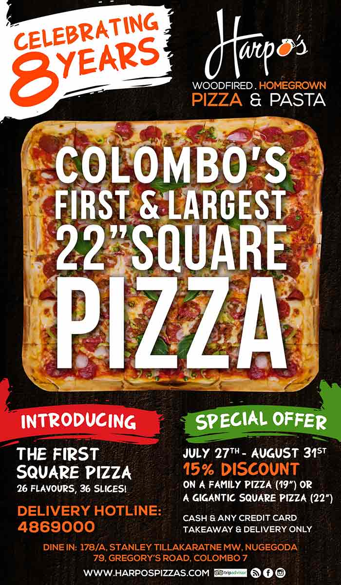 8th Anniversary celebrations! Launching Colombo’s first 22” Square Pizza.