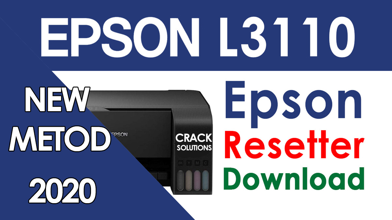 epson l3110 resetter free download 2020 epson l3110 resetter free download 2020