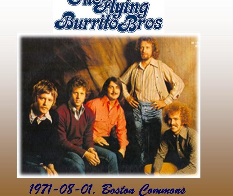 BB Chronicles The Flying Burrito Brothers 19710801 Boston, MA