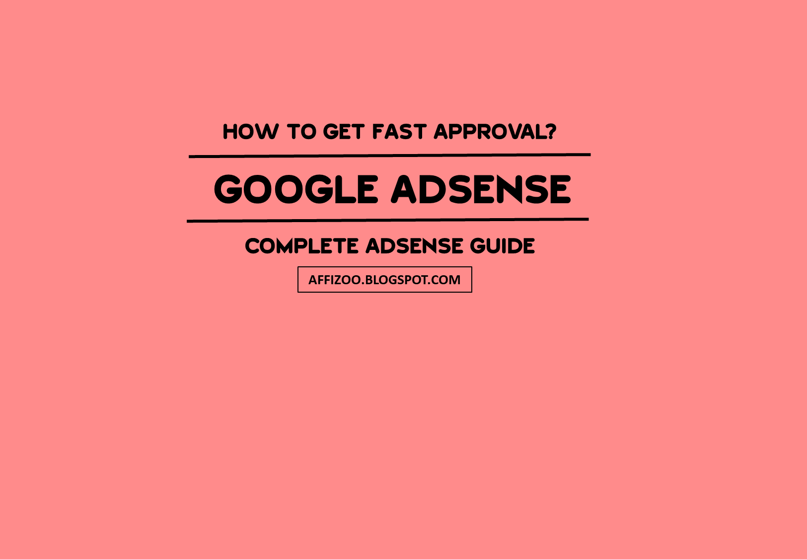 #Adsense - How To Get Adsense Approved For Blogger Domain?