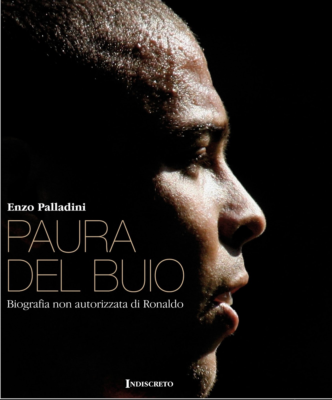 Paura del buio - Biografia non autorizzata di Ronaldo