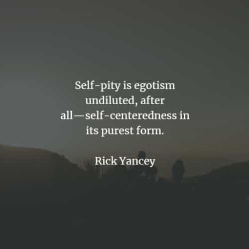 45 Selfishness Quotes That Ll Enlighten You About The Matter