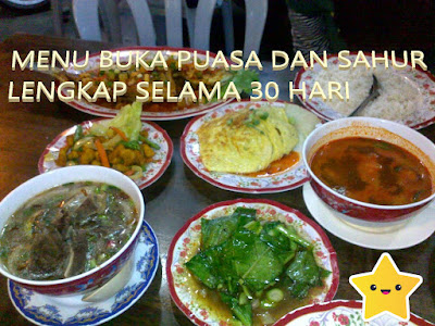 Menu Buka Puasa Dan Sahur Lengkap Selama 30 Hari Bulan Romadhon