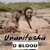 AUDIO l D BLood - Unanitosha l Download 
