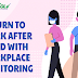 Return to Work after Covid with Workplace Monitoring #infographic