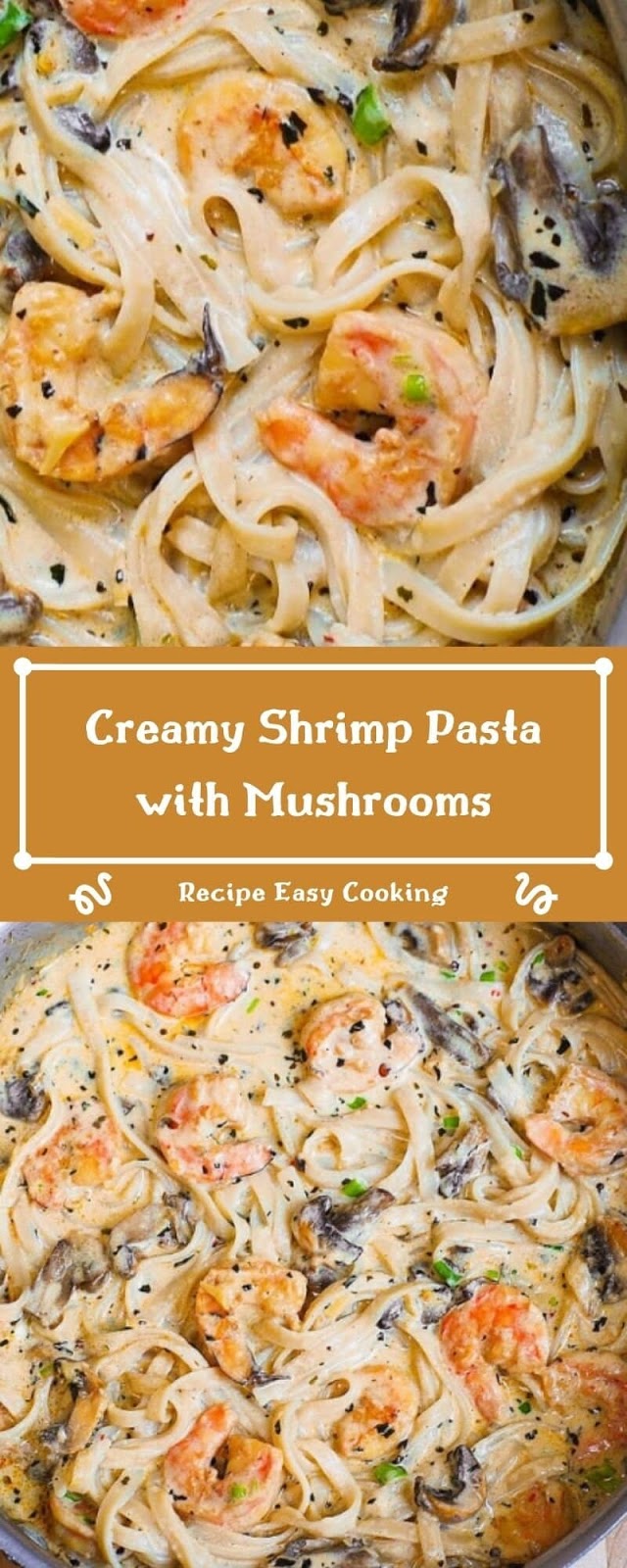 Creamy Shrimp Pasta with Mushrooms