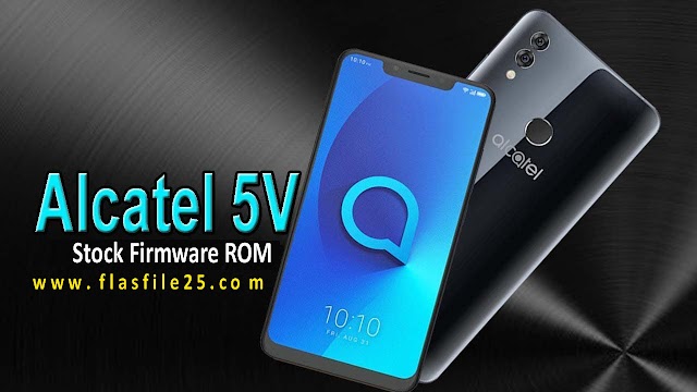 How to Flash on Alcatel 5V Flash Firmware File (Stock ROM)