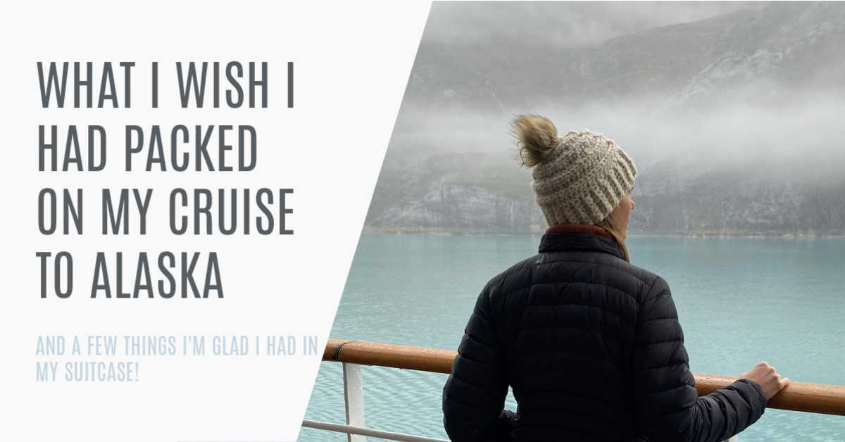 PACK FOR A CRUISE TO ALASKA