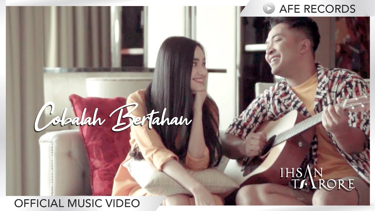 Lagu Cobalah Bertahan - Ihsan Tarore | Lirik lagu Terlengkap