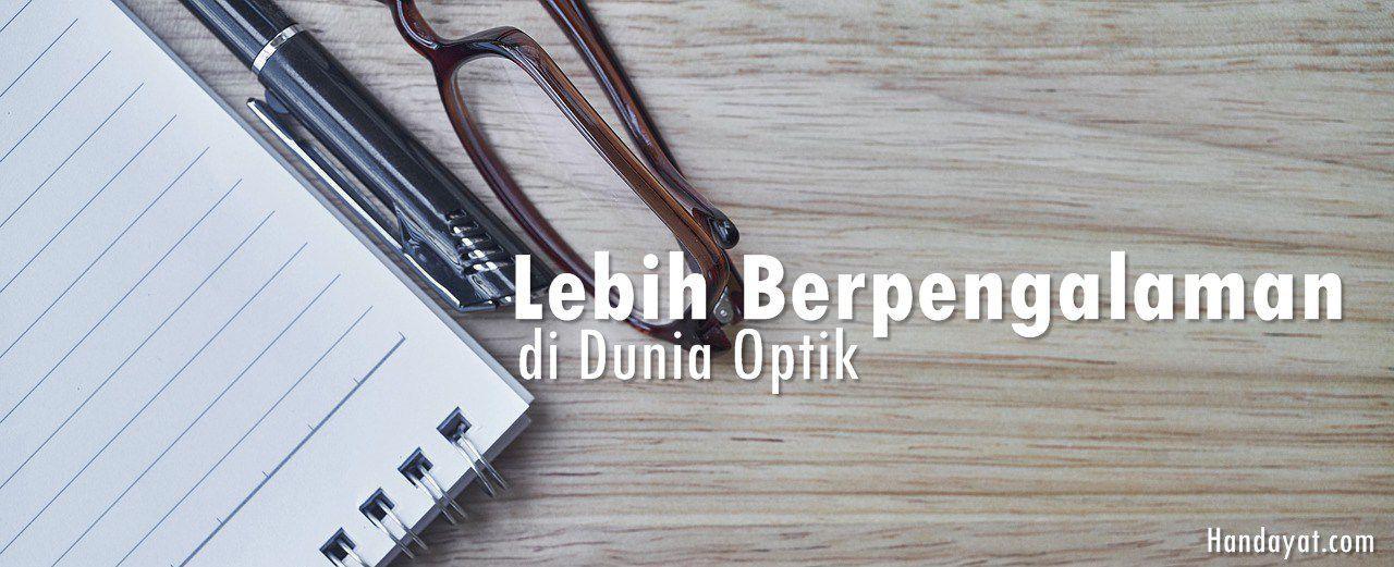 Pilihan Kacamata Berkualitas dan Pelayanan Terbaik di Optik Tunggal