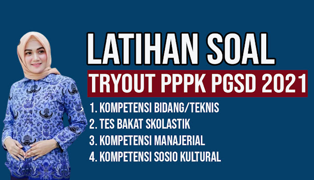 Latihan Soal Tryout PPPK PGSD Online 2021 Update Tiap Hari