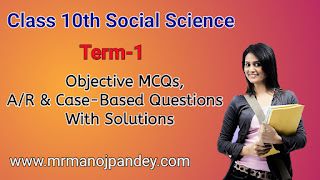 Objective MCQs,  A/R & Case-Based Questions               With Solutions