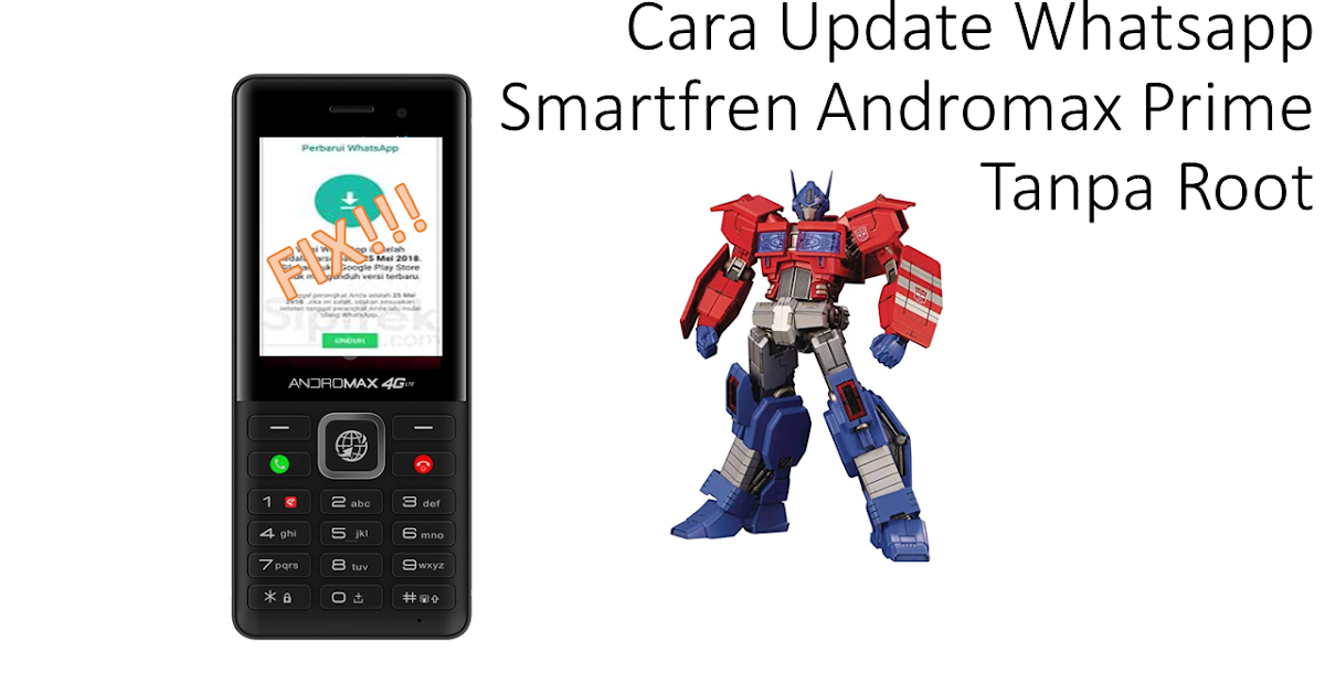 Tutorial Cara Update Whatsapp Smartfren Andromax Prime Tanpa Root Terbaru 2020 Corat Coret