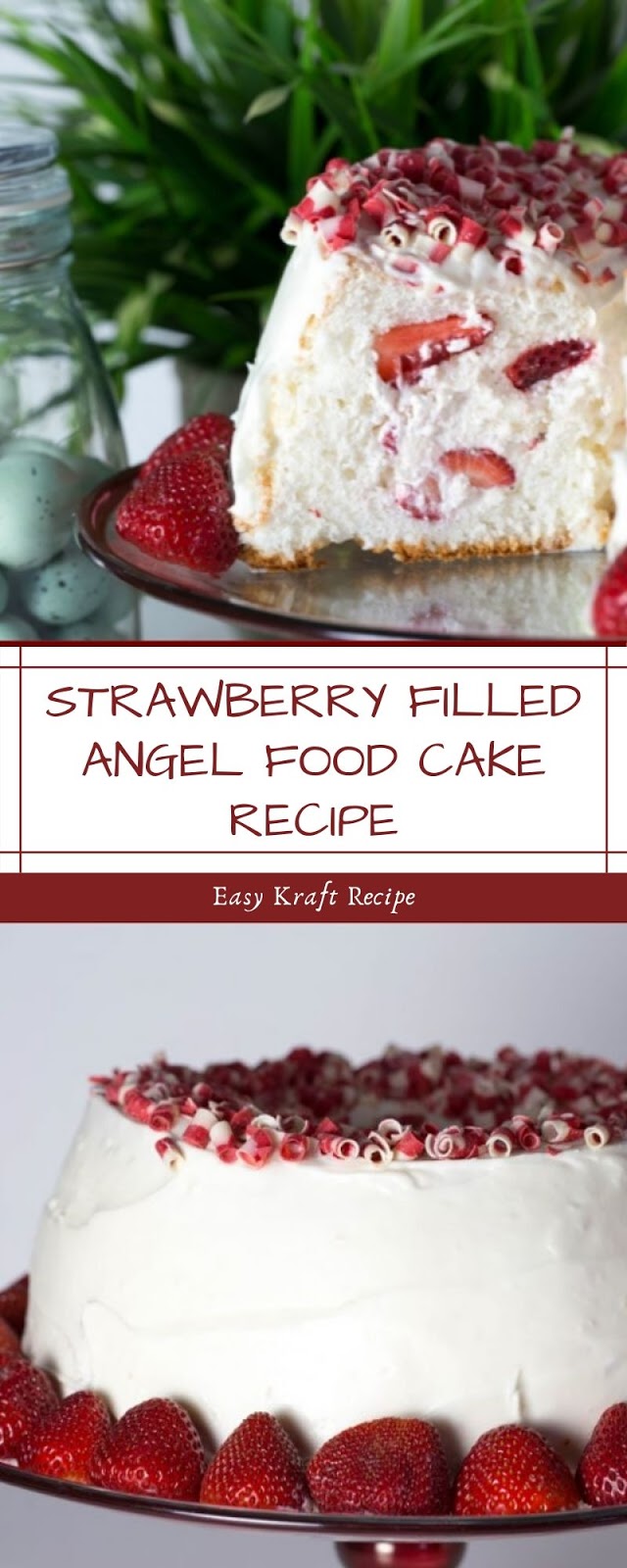 STRAWBERRY FILLED ANGEL FOOD CAKE RECIPE Easy Kraft Recipes