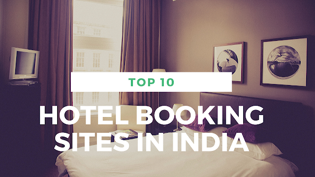 Top 10 Hotel Booking Sites in India (Best Deals)