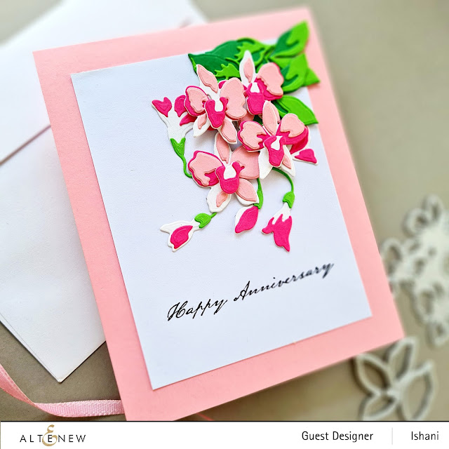 Pink Orchid card, Altenew Dendrobium Orchids, Altenew,guest designing,Guest designer - Altenew, layering dies,diecutting,floral card, Quillish,Anniversary card,