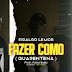 DOWNLOAD MP3 : Fidalgo Lemos - Fazer Como (Quarentena)