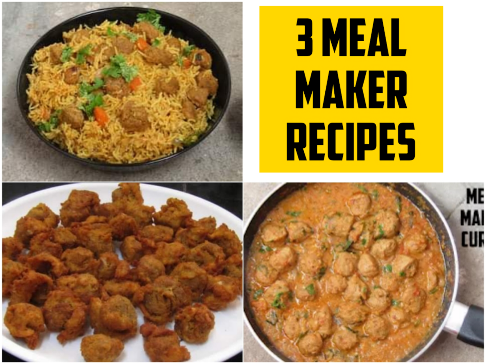 Meal Maker Biryani Meal Maker Curry Meal Maker Pakoda