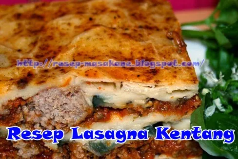 Resep Lasagna Kentang 
