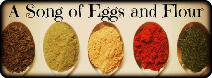 A Song of Eggs and Flour
