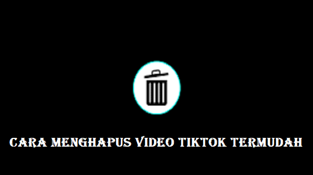  Aplikasi TikTok merupakan sebuah aplikasi dimana para penggunanya bisa membuat atau berba Cara Menghapus Video TikTok Terbaru