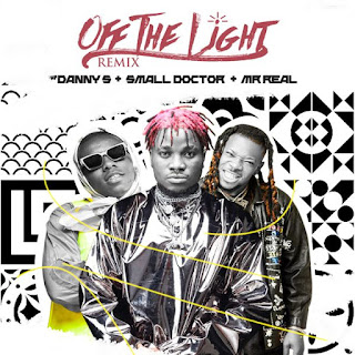 Danny S x Small Doctor x Mr Real – Off The Light (Remix)