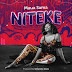 AUDIO: Maua Sama – Niteke