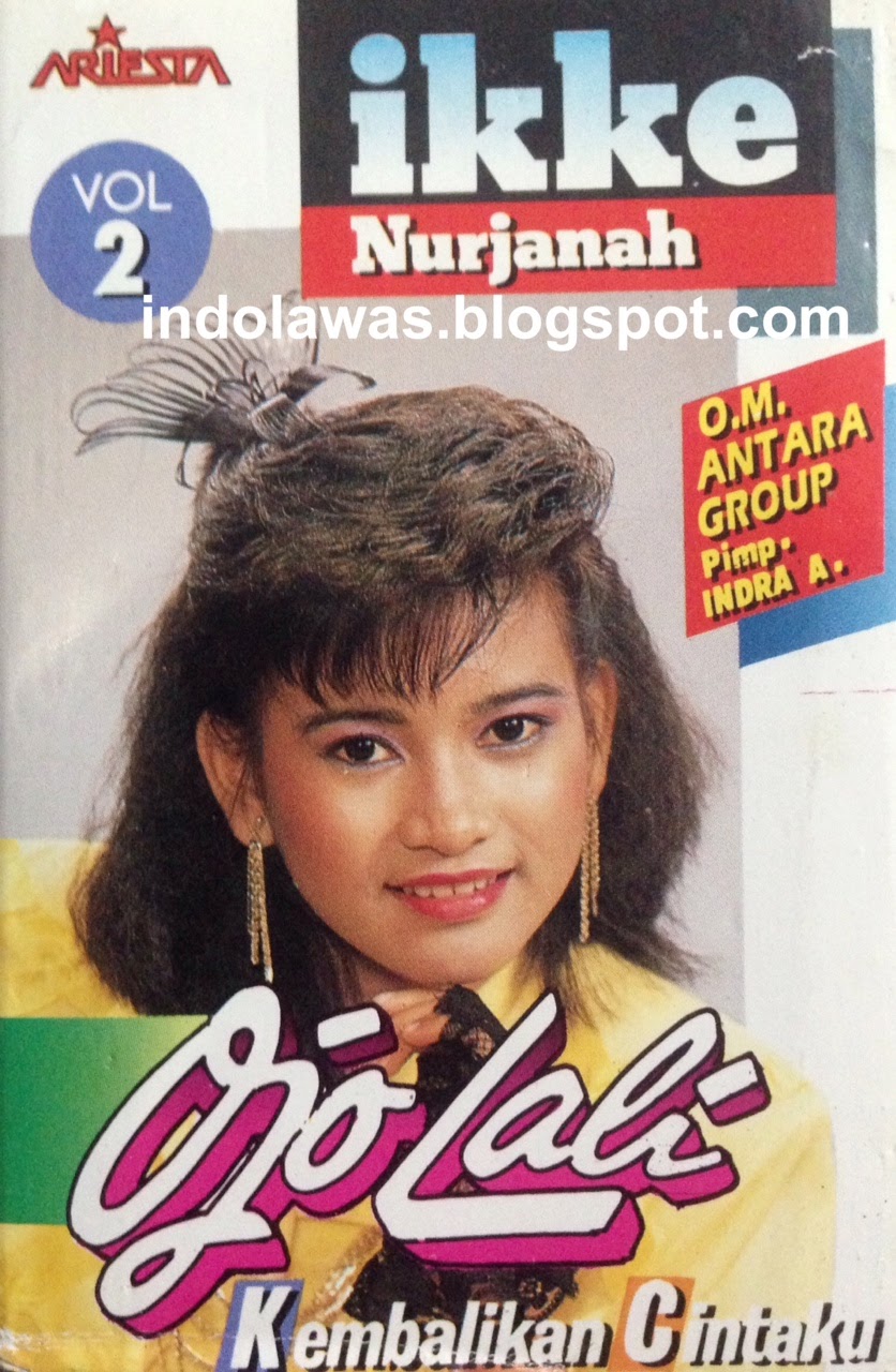 indolawas: Ikke Nurjanah - Ojo Lali