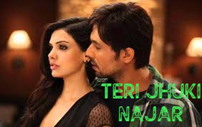 Teri Jhuki Najar Lyrics Pritam Chakraborty Sayeed Quadri Lyrics Pritam shafqat amanat ali | время : teri jhuki najar lyrics pritam