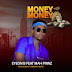 LISTEN: Eyeon B Drops New Song Titled Money Money