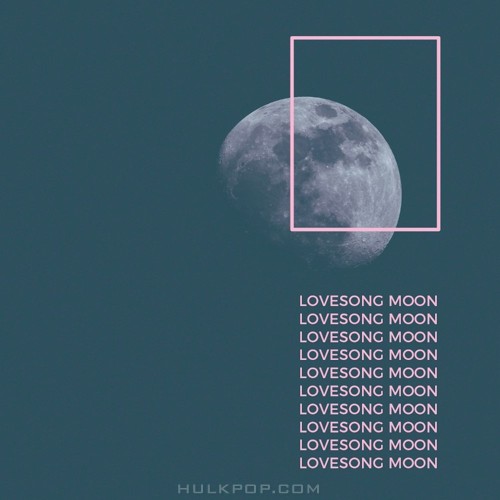 LoveSong – 달님에게 (O) – Single